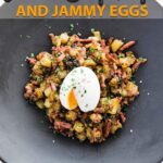 soft boiled jammy egg and hash