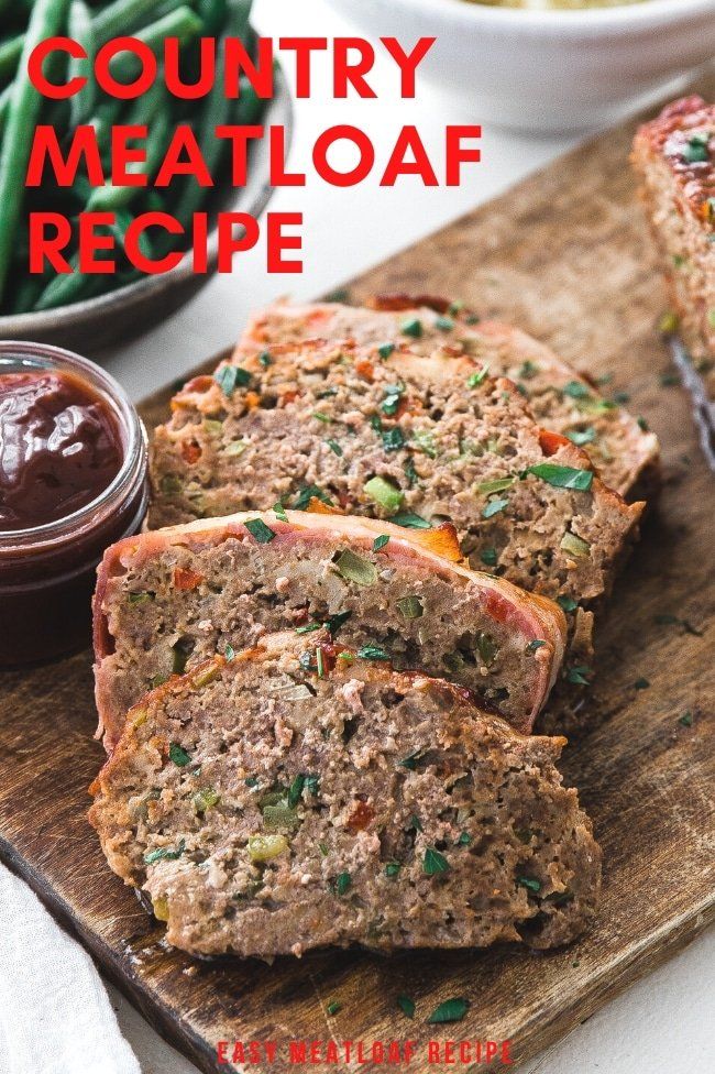 Country Style Meatloaf Recipe Chef Billy Parisi