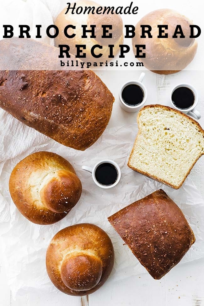Homemade Brioche Bread Recipe Chef Billy Parisi