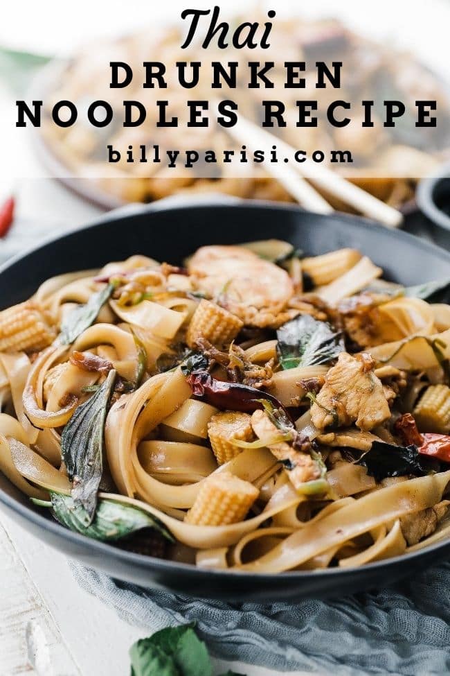 Thai Drunken Noodles Recipe (Pad Kee Mao) Chef Billy Parisi