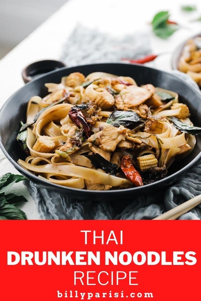 Thai Drunken Noodles Recipe (Pad Kee Mao) Chef Billy Parisi